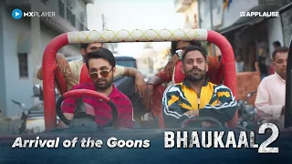 Arrival of the Goons | Bhaukaal Season 2 | @MXPlayerOfficial