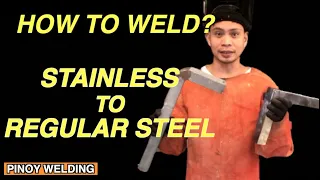 PWEDE BANG I-WELD ANG STAINLESS STEEL SA KARANIWANG BAKAL | PINOY WELDING