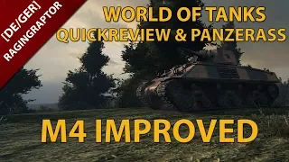 [DE] World of Tanks: M4 Improved Quickreview und Panzerass Gameplay