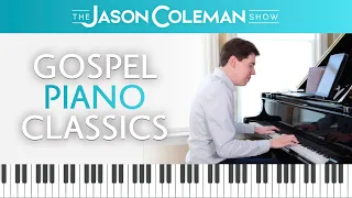 SHOW #89 - Gospel Piano Classics - The Jason Coleman Show