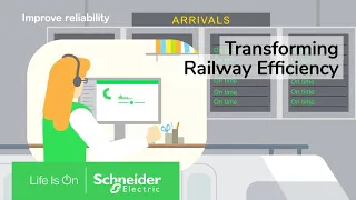 Transforming Railway Efficiency | Schneider Electric