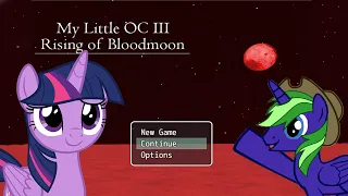 My little Pony RPG OC 3 - Rising of Bloodmoon