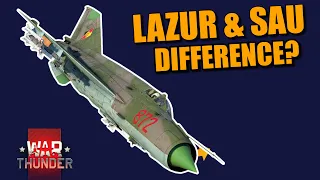 War Thunder MiG-21bis Lazur & SAU, what are the DIFFERENCES? In real life and in game!