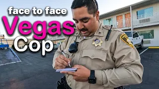 Face to Face with a Las Vegas Police Officer