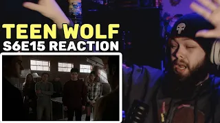 Teen Wolf "PRESSURE TEST" (S6E15 REACTION!!!)