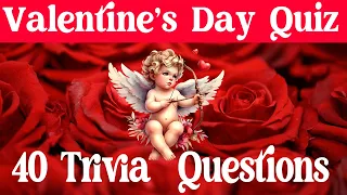 Valentine's Day Quiz - Test your Knowledge 💘 🌹