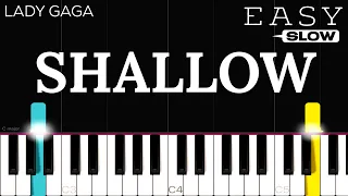 Lady Gaga, Bradley Cooper - Shallow (A Star Is Born OST) | SLOW EASY Piano Tutorial