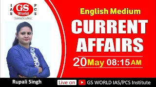 Current Affairs Daily For All Competitive Exams English Medium| 20 May- 2021(8:15am) By Rupali Ma'am