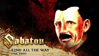 SABATON - 82nd All the Way (Official Lyric Video)