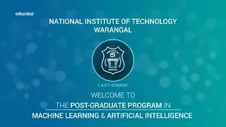 E & ICT Academy NIT Warangal Partners with edureka! | Post-Graduate Program in AI & Machine Learning