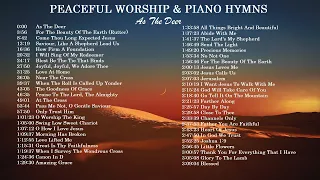 Peaceful Worship & Piano Hymns - As The Deer, Collection by Lifebreakthrough