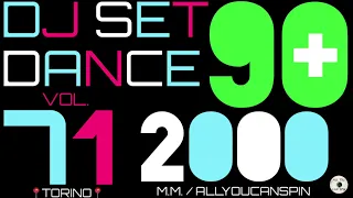 Dance Hits of the 90s and 2000s Vol. 71 - ANNI '90 + 2000 Vol 71 Dj Set - Dance Años 90 + 2000