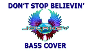 Journey - Don't Stop Believin' Bass Cover With Tab