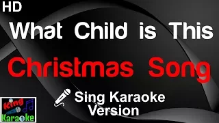 🎤 What Child is This - Christmas Song (Karaoke Version)