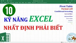 10 kỹ năng quan trọng trong Excel nhất định bạn phải biết