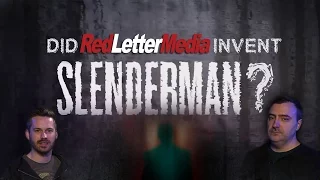 Did Red Letter Media Invent Slenderman?