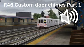 R46 Door Chimes Part 1