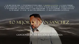 Lo Mejor de Joan Sanchez MIX