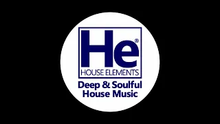 HOUSE elements | Deep Soulful Fix | Sept 24, 23 *EDIT*