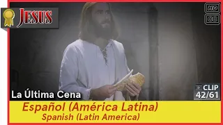 La Última Cena►Español (es-419)►JESÚS 42/61 Spanish (Latin America)