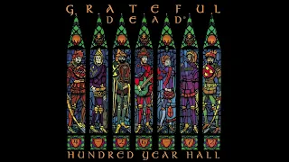 Grateful Dead - Hundred Year Hall - Remastered