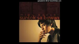 Migo Adecer - Suntok Sa Buwan