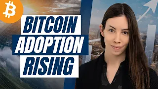 Bitcoin Adoption is Rising with Lyn Alden