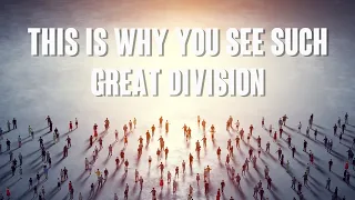 The Events of Revelation 12:9 (This Is Why You See Such Great Division) Are Taking Place
