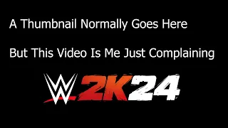 I've seen the WWE 2K24 early footage and my reaction may shock you.
