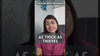 As Thick As Thieves Meaning | Daily Use English | English With Upasana