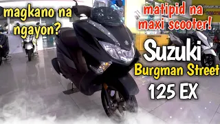 Suzuki Burgman Streer 125 EX, sulit pa rin ba ngayon? PRICE UPDATE!