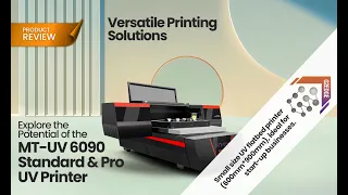 Versatile Printing Solutions: Explore the Potential of the MT-UV 6090Pro UV Printer
