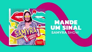 Samyra Show - Mande um Sinal