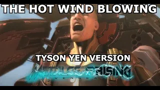 "The Hot Wind Blowing" [Metal Gear Rising Revengeance]  Vocal Cover by Tyson Yen