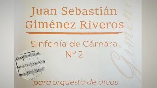 GIMÉNEZ RIVEROS | Sinfonía de Cámara Nº 2, para orquesta de arcos