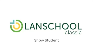 LanSchool Classic Feature - Broadcast Student Screen