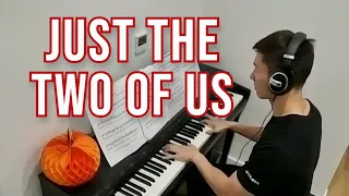 Just The Two Of Us (Jacob Koller arrangement)