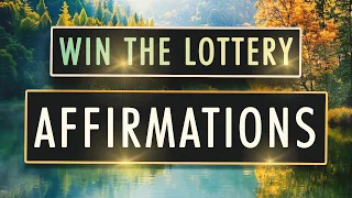 WIN THE LOTTERY WITH THE POWER OF AFFIRMATION!