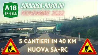 AUTOSTRADA A18 SIRACUSA-GELA | 5 CANTIERI IN 40 KM | Siracusa-Rosolini NOVEMBRE 2022