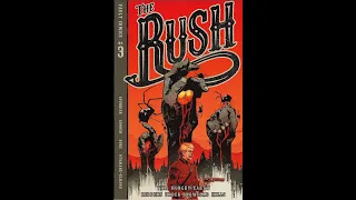 THE RUSH #3 REVIEW. The Rush is too slow for me. Lets go!