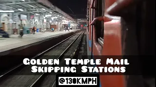 02903 Golden Temple Mail Special Skipping Stations at its MPS @130 KMPH