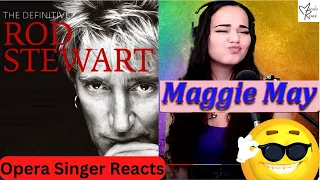 Opera Singer Reacts to Rod Stewart "Maggie May"