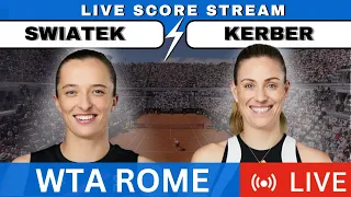 🔴IGA SWIATEK vs ANGIE KERBER I WTA Rome Masters 24 Free Live ONLY SCORE Stream Tennis