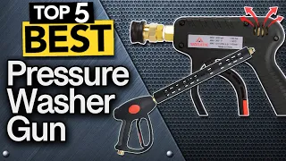 ✅ TOP 5 Best Pressure Washer Guns [ 2023 Buyer's Guide ]