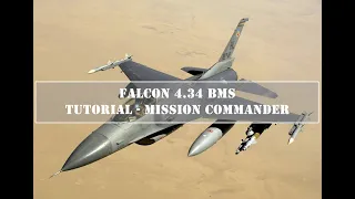 Falcon BMS - Mission Commander Introduction