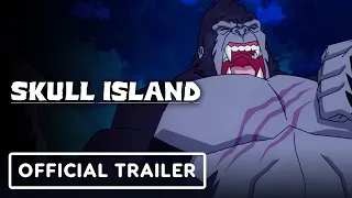 Skull Island - Official Trailer (2023) Benjamin Bratt, Betty Gilpin, Mae Whitman