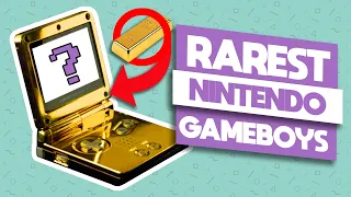 The World's RAREST Nintendo Gameboys