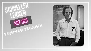 Lerne noch schneller und verstehe mehr mit der Feynman-Methode