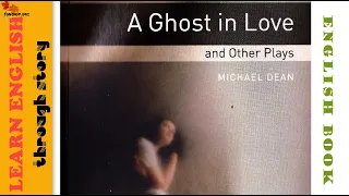 A ghost in Love Part 2 | Oxford Bookworms ⭐ Stage 1 | Learn english through Story