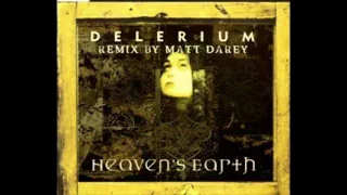 Heaven's Earth x Matt Darey x World's End - Delirium